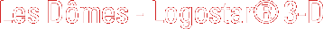 Les D�mes - Logostar� 3-D